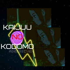 AGRESSIVEX  -  Kaijuu no Kodomo 2 (prod FeelFree)