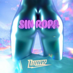 lunay = sin ropa