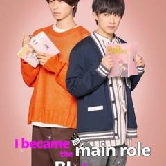 I Became the Main Role of a BL Drama; Season 1 Episode 1 FuLLEpisode -0109113