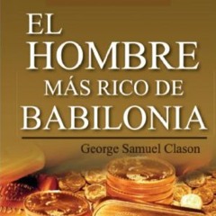 El Hombre Mas Rico De Babilonia