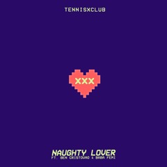 Naughty Lover ft. Ben Cristovao & BabaFemi
