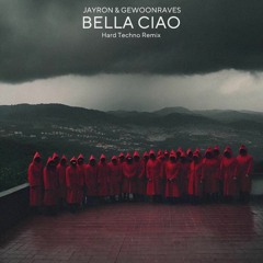 PREMIERE | Bella Ciao - Jayron X Gewoonraves (Hard Techno Edit)