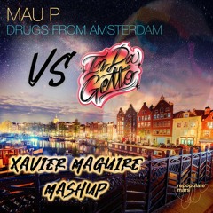 Drugs from Amsterdam vs In da Getto (D. Xavier Mashup)