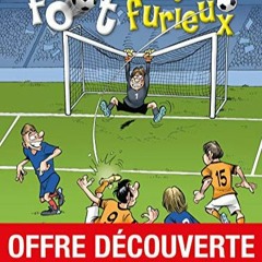 Lire Les Foots furieux - pack T02 acheté = T01 offert - 2020 en format epub QOsxq