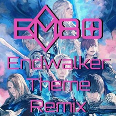 FFXIV Endwalker Theme (Embo Remix)