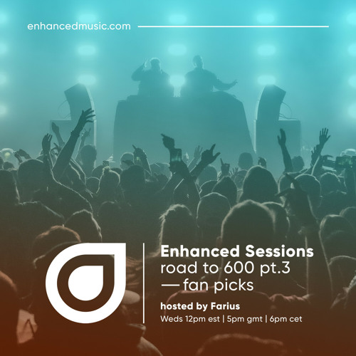 Enhanced Sessions Road to 600 Part 3 (Fan Picks) - Hosted by Farius