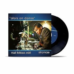 Stromae - Alors On Danse (Mat Fellous Afro Edit 2023)