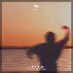 Crypton - THE FATE OF OPHELIA