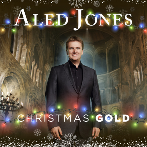 Stream Aled Jones Listen To Christmas Gold Playlist Online For Free On Soundcloud