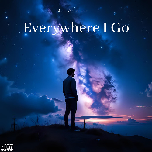 EveryWhere I Go