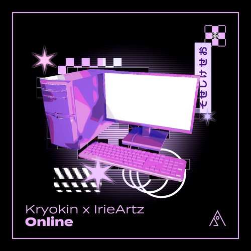 Kryokin x IrieArtz - Online