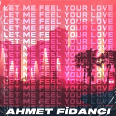Let Me Feel Your Love (Official Audio)