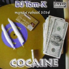 DJ Tom X - Cocaine - Mynax Remix-Master.wav