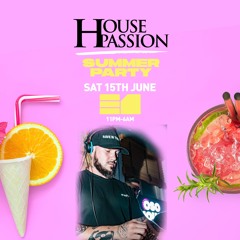 Andy Mills LIVE SET #HousePassion 15/06/24 @ E1