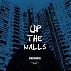 DENVER - UP THE WALLS [FREE DOWNLOAD]