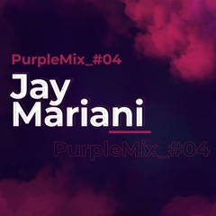 Purple Mix#_4 - Jay Mariani