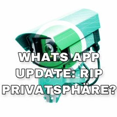 Stooszyt: RIP Privatsphäre nach Whats App Update?