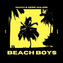 Beach Boys (feat. Gerk Major)
