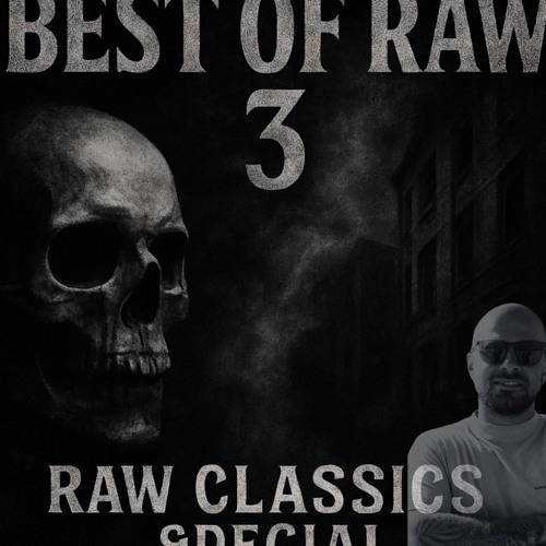Best Of Raw By Devined Forces #3 Raw Classics Special