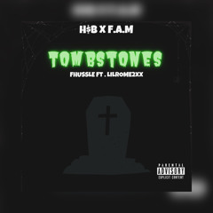Tombstone Ft. LILROME2XX