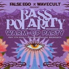 Bass Polarity Warm-Up Party - 11th May '24