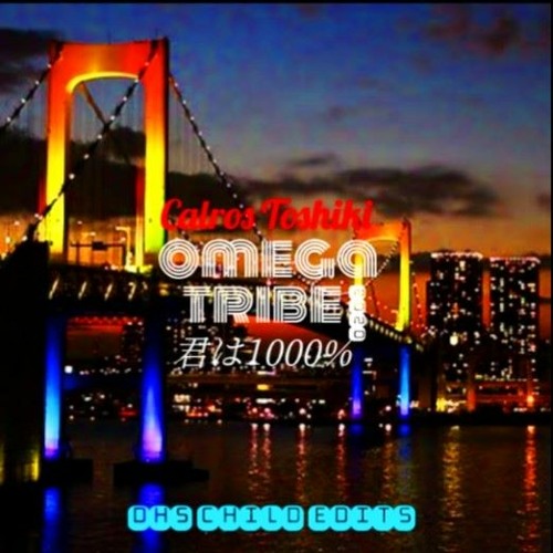  Omegatribe 1000 DHs CHILD BIG LOVE EDITs By DHs CHILD 