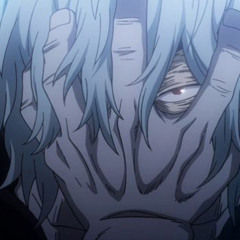Shigaraki’s Song - By MaddsBuckley