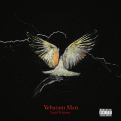 Yebaram Man ft (Lenna)