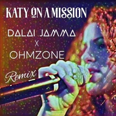 Katy On A Mission - (Jamma & Ohmzone Remix)