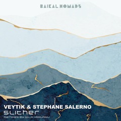 PREMIERE: Veytik & Stephane Salerno - Slither (AmuAmu Remix) [Baikal Nomads]