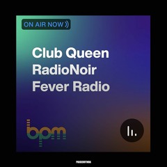Heartbreak in A Minor "Noir Fever Takeover"   -SiriusXM Bpm Show-