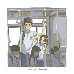 Not Just Friends (feat. CRUCiAL STAR)