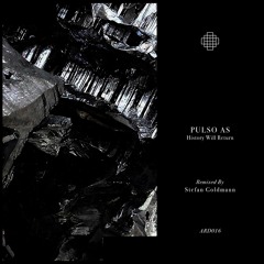 Lost In Ether | P R E M I E R E | Pulso AS - Watch Out (Stefan Goldmann Remix)