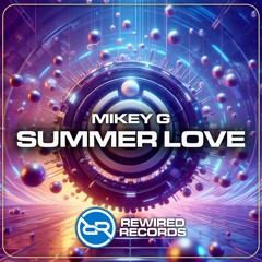 SUMMER LOVE - MIKEY G