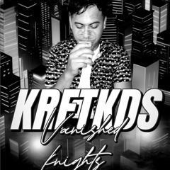 Krftkds - Vanished Knights