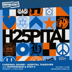 The Cardinal Sound Show ft. Euphonique & Stay-C (H25PITAL TAKEOVER)