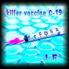 killer vaccine C-19
