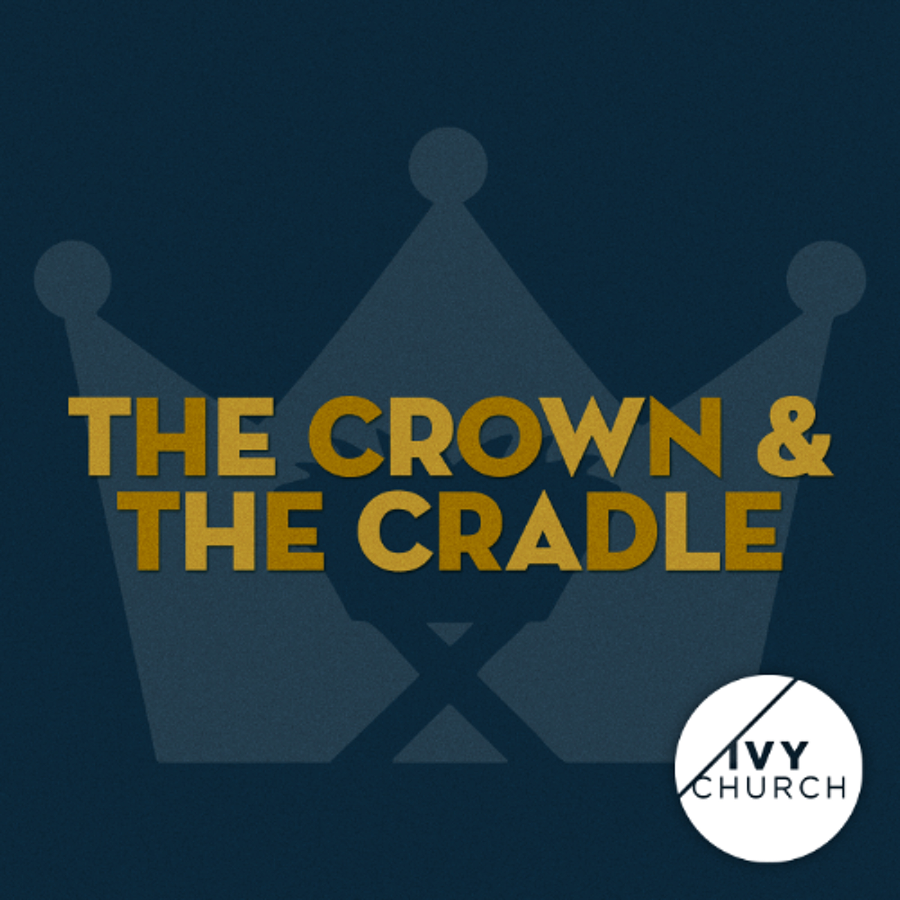 The Kingdom Comes to the Willing (Mary) | The Crown & The Cradle