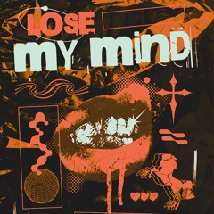 Lose My Mind feat. F!sher