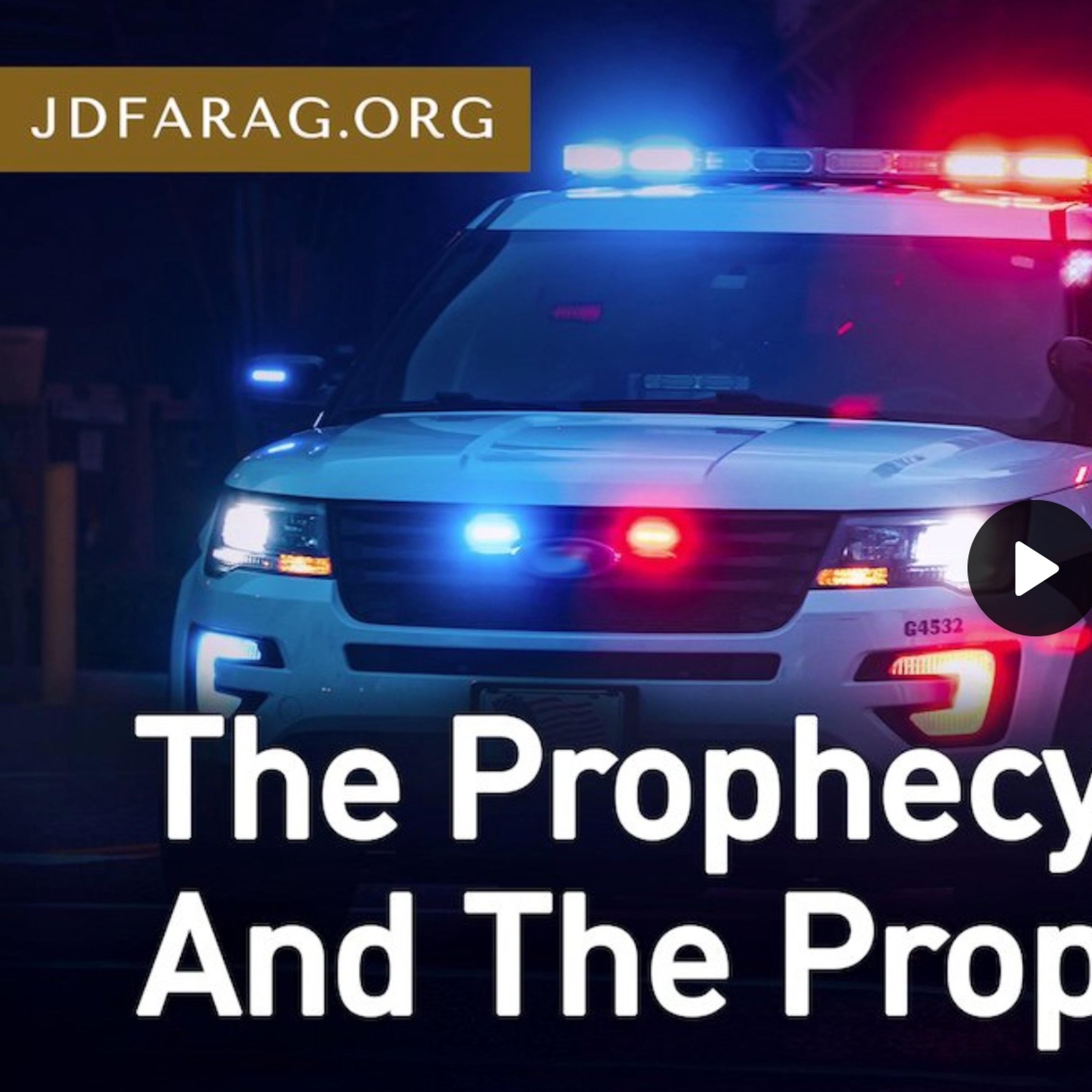 Prophecy Update - Prophecy Police and Paramedics by JD Farag episode artwork