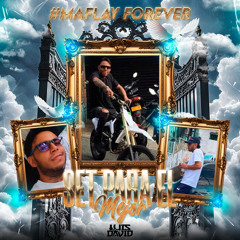 SET PARA EL MEJOR (MAFLAY FOREVER)🕊️🙏🏻