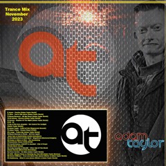 Adam Taylor - Trance Mix November 2023