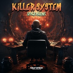 Killer System - Naure Rage