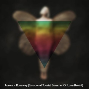 Aurora - Runaway (Emotional Tourist Summer Of Love Revisit) - Organic Deep House/Balearic supported by Jun Satoyama from Shonan イビザ