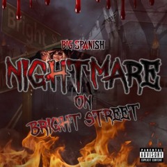 Nightmare on Bright Street
