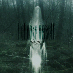 i choose myself (prod. by dreen)