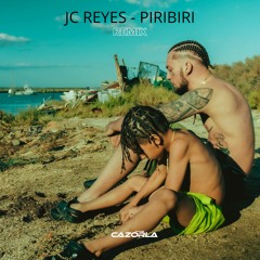 JC Reyes - Piribiri ( Cazorla Remix )