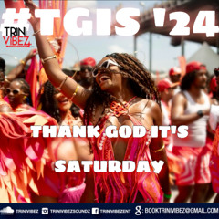 #TGIS '24 (THANK GOD IT'S SATURDAY) [FREE DOWNLOAD]