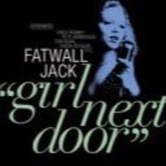 Hot Weather - Fatwall Jack