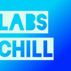 Labs Chillout